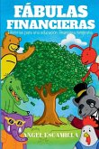 Fábulas Financieras: Historias para una educación financiera temprana