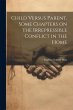 Child Versus Parent, Some Chapters on... - Bild 1