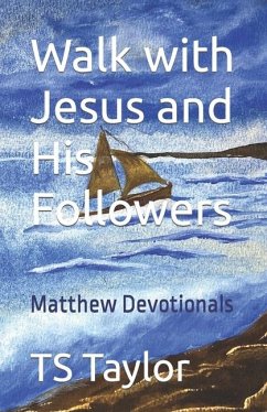 Walk with Jesus and His Followers - Taylor, Ts