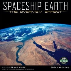 Spaceship Earth 2024 Wall Calendar: The Overview Effect