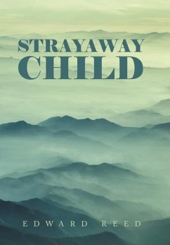 Strayaway Child - Reed, Edward