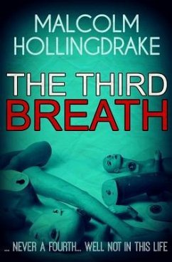 The Third Breath - Hollingdrake, Malcolm