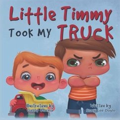 Little Timmy Took My Truck - Doyle, Stacy Lee