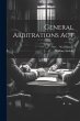 General Arbitrations Act - Bild 1