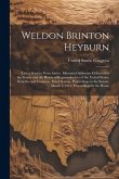 Weldon Brinton Heyburn: (Late a Senator From Idaho). Memorial Addresses Delivered in the Senate and the House of Representatives of the United