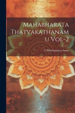 Mahabharata Thatvakathanamu Vol-2 - Sastri, Vsubrhamanya