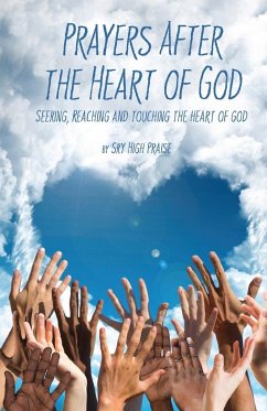 Prayers After the Heart of God - Sky High Praise