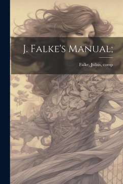 J. Falke's Manual;