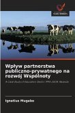 Wp¿yw partnerstwa publiczno-prywatnego na rozwój Wspólnoty