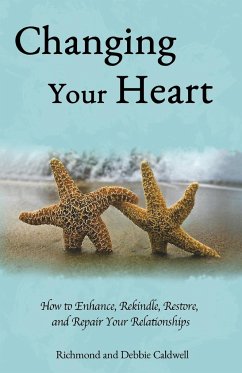 Changing Your Heart - Caldwell, Richmond And Debbie