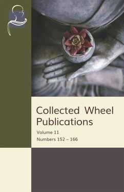 Collected Wheel Publications: Volume 11: Numbers 152 - 166 - Peiris, William