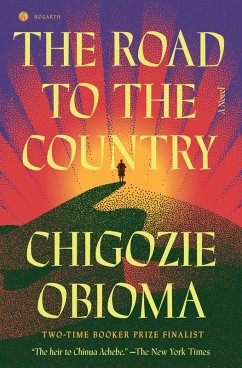 The Road to the Country (eBook, ePUB) - Obioma, Chigozie