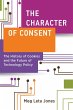 The Character of Consent (eBook, ePUB) - Bild 1
