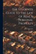 The Student's Guide to The Law of Real... - Bild 1
