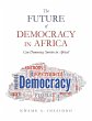 The Future of Democracy in Africa - Bild 1