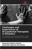 Challenges and Experiences of Occupational Therapists in Disasters