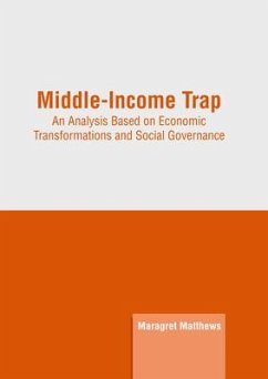 Middle-Income Trap: An Analysis Based on Economic Transformations and Social Governance