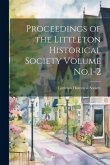 Proceedings of the Littleton Historical Society Volume No.1-2