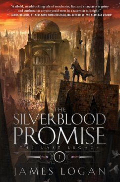 The Silverblood Promise - Logan, James