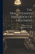 The Practitioner's Handbook Of Treatment - Bild 1