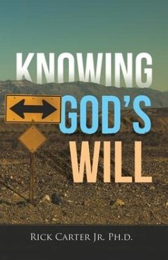 Knowing God's Will - Carter, Rick