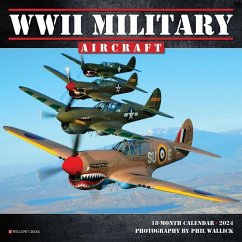 WWII Military Aircraft 2024 7 X 7 Mini Wall Calendar - Willow Creek Press