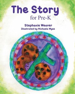 The Story for Pre-K - Weaver, Stephanie