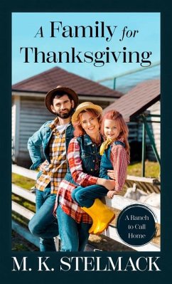 A Family for Thanksgiving - Stelmack, M K