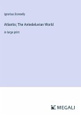 Atlantis; The Antedeluvian World