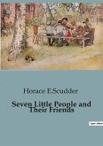 Seven Little People and Their Friends