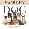 Problem Dog - Bild 1