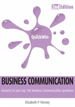 Quick Win Business Communication 2e - Tierney, Elizabeth P