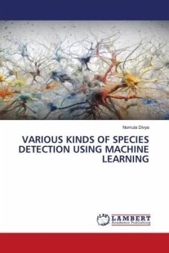 VARIOUS KINDS OF SPECIES DETECTION USING MACHINE LEARNING