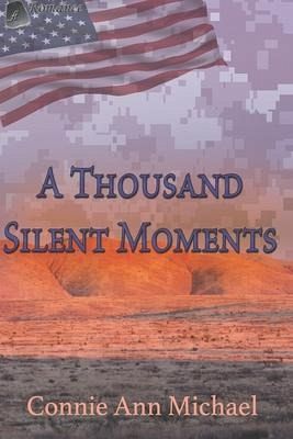A Thousand Silent Moments