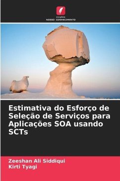 Estimativa do Esforço de Seleção de Serviços para Aplicações SOA usando SCTs - Ali Siddiqui, Zeeshan;Tyagi, Kirti