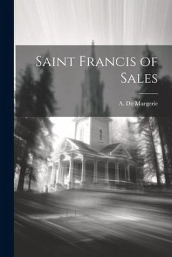 Saint Francis of Sales - Margerie, A. De