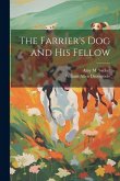 The Farrier's dog and his Fellow