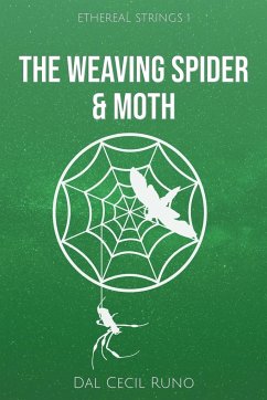 The Weaving Spider & Moth - Runo, Dal Cecil