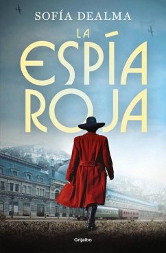 La Espía Roja / The Red Spy - Dealma, Sofía