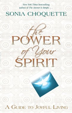 The Power of Your Spirit - Choquette, Sonia