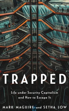 Trapped - Maguire, Mark; Low, Setha