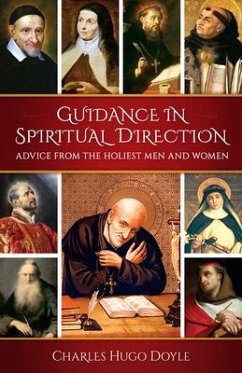 Guidance in Spiritual Direction - Doyle, Charles Hugo