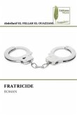 FRATRICIDE