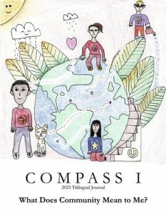 Compass I 2023 Trilingual Journal - Students of Hudsonway Immersion School