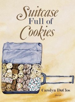 Suitcase Full of Cookies - Duclos, Carolyn