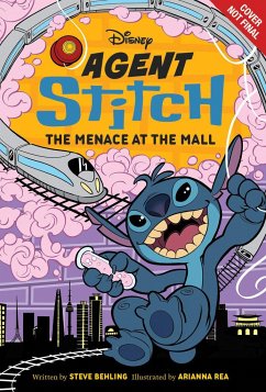 Agent Stitch: The Menace at the Mall - Behling, Steve