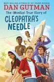 The (Mostly) True Story of Cleopatra's Needle (eBook, ePUB)