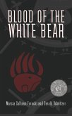 Blood of the White Bear (eBook, ePUB)