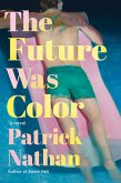 The Future Was Color (eBook, ePUB)