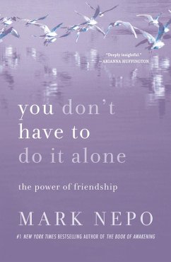 You Don't Have to Do It Alone - Nepo, Mark